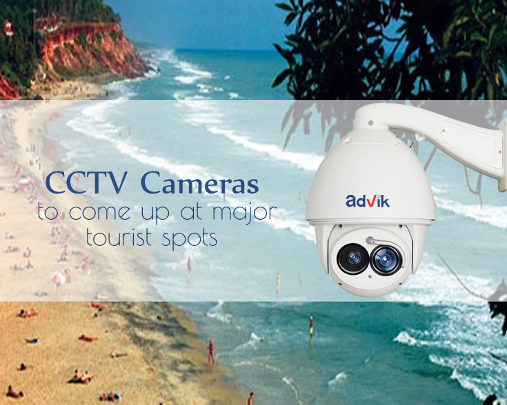 CCTV cameras to come up at major tourist spots