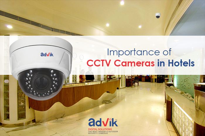 Importance of CCTV cameras in hotels.