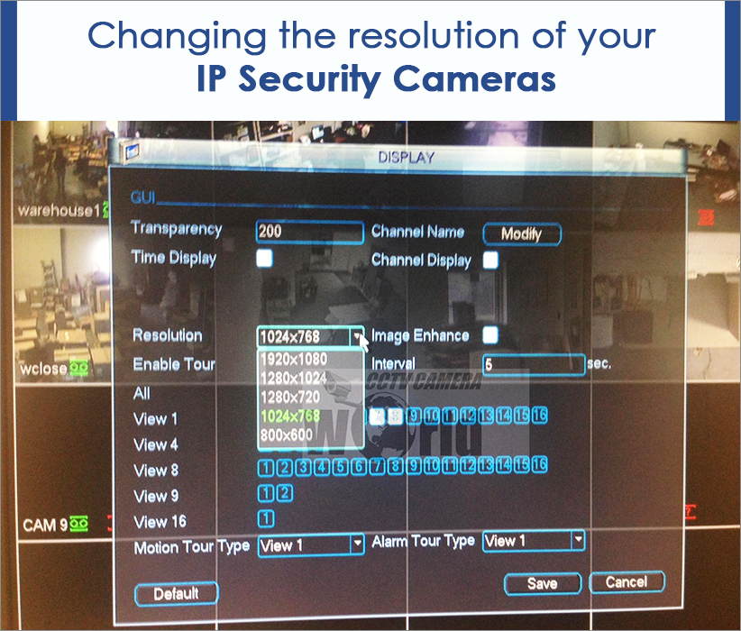 Why Its Good to Lower the Resolution of Your IP Security Cameras